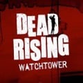 Dead Rising : Watchtower